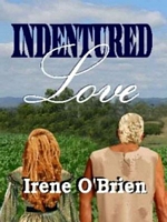 Cover of Indentured Love by Irene O'Brien