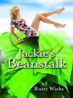 Cover of Jackie's Beanstalk by Rusty Wicks