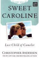 Cover of Sweet Caroline by Christopher Anderson