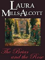 Cover of The Briar and the Rose by Laura Mills-Alcott