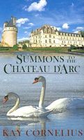 Summons to the Chateau D'Arc