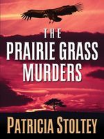 The Prairie Grass Murders