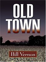 Cover of Old Town by Bill Vernon