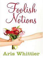 Foolish Notions