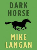 Cover of Dark Horse by Mike Langan