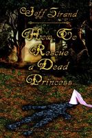 How to Rescue a Dead Princess