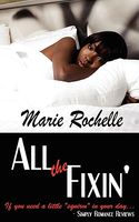 Cover of All the Fixin' by Marie Rochelle