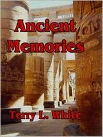 Cover of Ancient Memories by Terry L. White