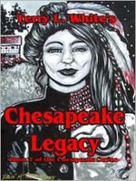 Cover of Chesapeake Legacy by Terry L. White