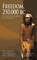 Freedom, 25,000 BC