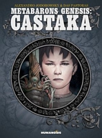 Metabarons Genesis: Castaka