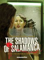 The Shadows of Salamanca - The Creature in the Basement #2