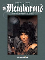 The Metabarons: Volume 3: Steelhead & Dona Vicenta