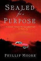 Cover of Sealed for a Purpose by Phillip Moore