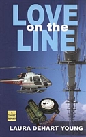 Cover of Love on the Line by Laura Dehart Young