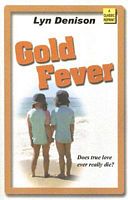 Cover of Gold Fever by Lyn Denison
