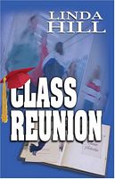 Cover of Class Reunion by Linda Hill