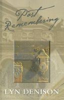 Past Remembering