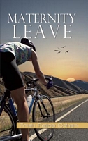 Cover of Maternity Leave by Trish Felice Cohen