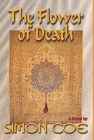 Cover of The Flower of Death by Simon Coe