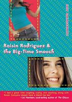 Raisin Rodriguez & the Big-Time Smooch
