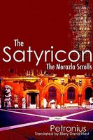 The Satyricon: The Morazla Scrolls