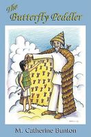 Cover of Butterfly Peddler by M. Catherine Bunton