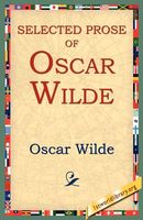 Selected Prose Of Oscar Wilde