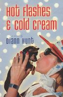 Hot Flashes And Cold Cream