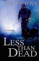 Less than Dead