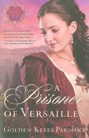 A Prisoner of Versailles