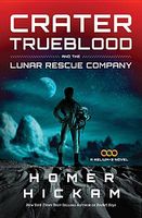 Crater Trueblood and the Lunar Rescue Company