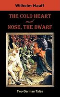 The Cold Heart. Nose, the Dwarf