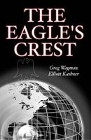 Cover of The Eagle's Crest by Greg Wagman