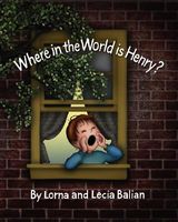 Where in the World Is Henry?