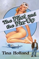 The Pilot and The Pinup book cover