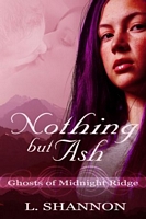 Cover of Nothing But Ash by L. Shannon