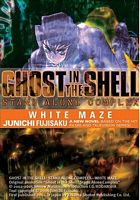 Cover of Ghost in the Shell: Stand Alone Complex, Volume 3 : White Maze by Junichi Fujisaku