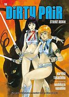 Cover of The Dirty Pair Strike Again, Volume 2 by Haruka Takachiho