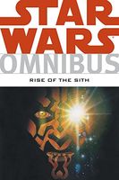 Star Wars Omnibus Rise of the Sith