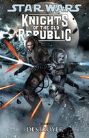 Star Wars Knights of the Old Republic, Volume 8: Destroyer