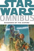 Star Wars Omnibus: Shadows of the Empire