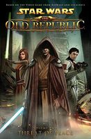Star Wars: The Old Republic Comics Series 2: Threat of Peace