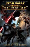 Star Wars: The Old Republic Comics, Volume 1: Blood of the Empire