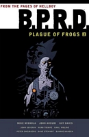 B.P.R.D. Plague of Frogs, Volume 2