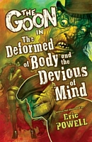 The Deformed of Body and Devious of Mind