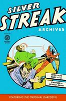 Silver Streak Archives Featuring the Original Daredevil, Volume 2
