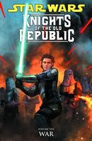 Star Wars Knights of the Old Republic, Volume 10: War