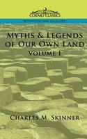 Myths & Legends Of Our Own Land, Vol. 1