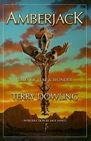 Cover of Amberjack: Tales of Fear and Wonder by Terry Dowling